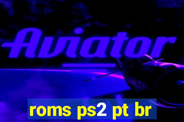 roms ps2 pt br